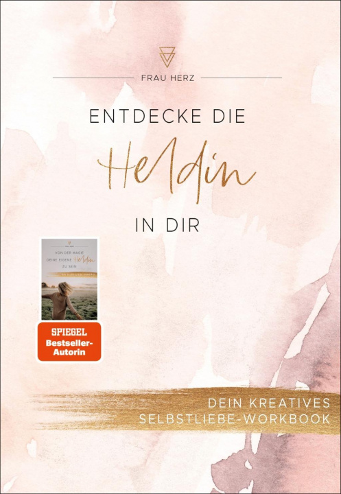 Buch Entdecke die Heldin in dir Frau Herz