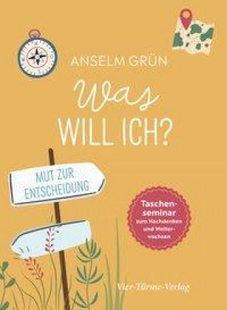 Knjiga Was will ich? Anselm Grün