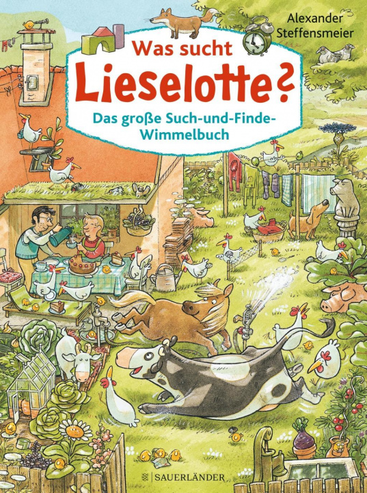 Carte Was sucht Lieselotte? Das große Such-und-Finde-Wimmelbuch Alexander Steffensmeier