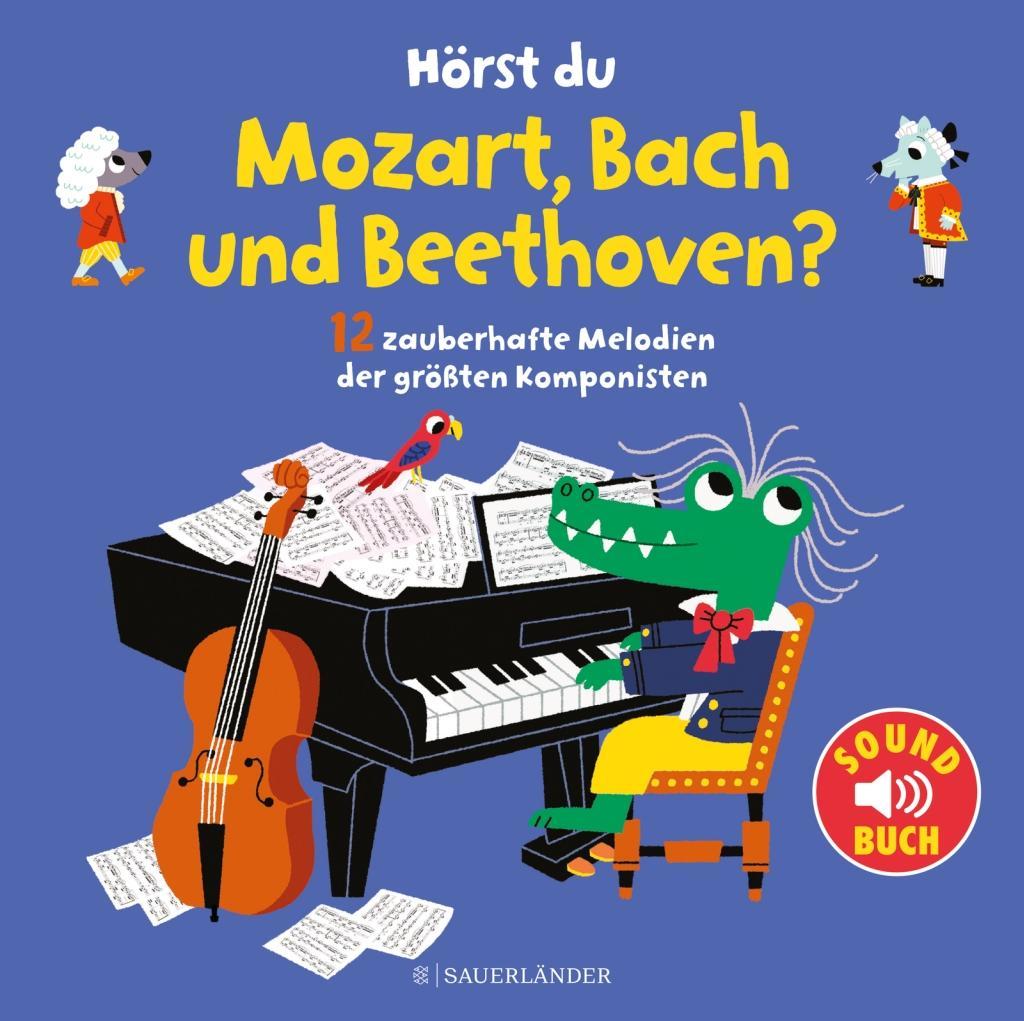Kniha Hörst du Mozart, Bach und Beethoven? (Soundbuch) 