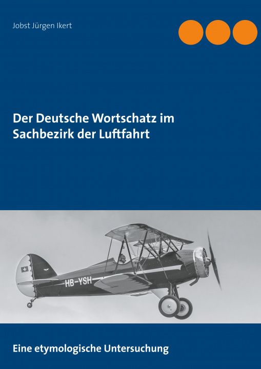 Kniha Deutsche Wortschatz im Sachbezirk der Luftfahrt 