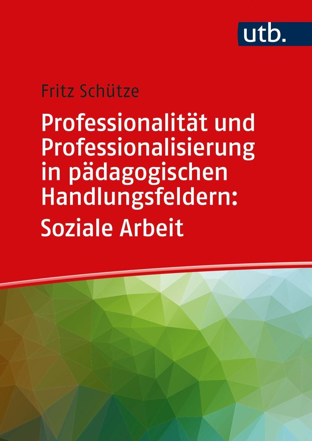 Книга Professionalität und Professionalisierung in pädagogischen Handlungsfeldern: Soziale Arbeit 