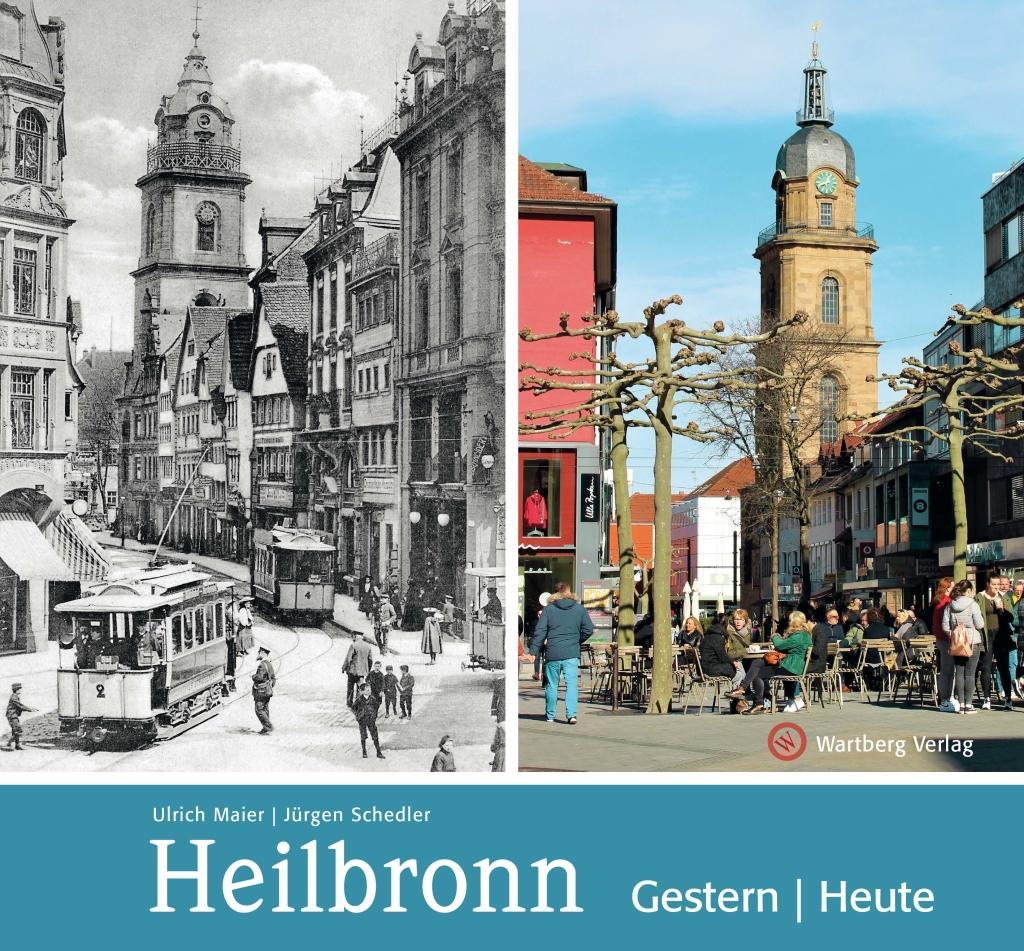 Könyv Heilbronn - gestern und heute Jürgen Schedler