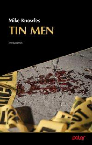 Книга Tin Men Karen Witthuhn