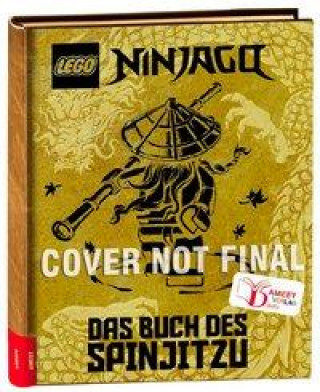 Kniha LEGO® NINJAGO® - Das Buch des Spinjitzu (Jubiläumsausgabe) 