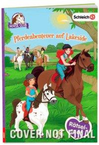 Kniha SCHLEICH® Horse Club - Pferdeabenteuer auf Lakeside 