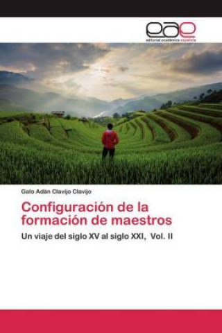 Book Configuracion de la formacion de maestros Galo Adán Clavijo Clavijo