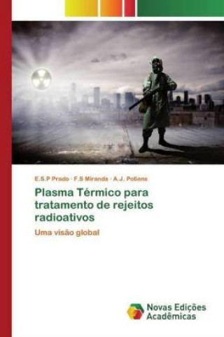 Kniha Plasma Termico para tratamento de rejeitos radioativos E.S.P Prado