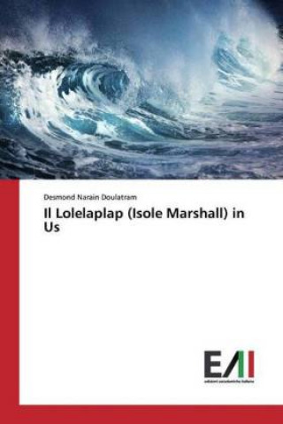 Knjiga Il Lolelaplap (Isole Marshall) in Us Desmond Narain Doulatram