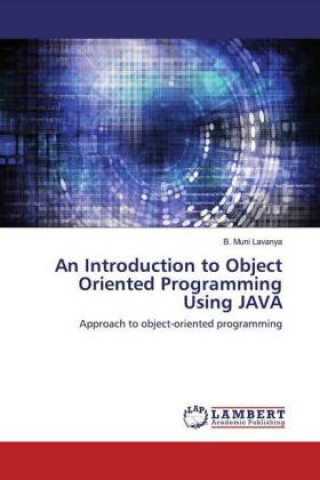 Knjiga Introduction to Object Oriented Programming Using JAVA B. Muni Lavanya