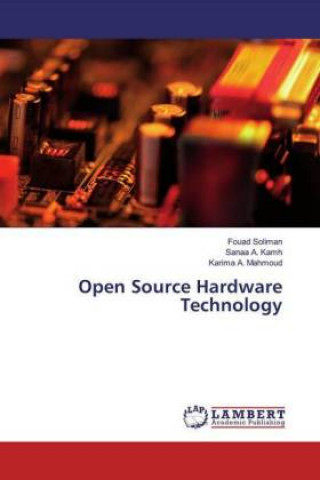 Knjiga Open Source Hardware Technology Fouad Soliman