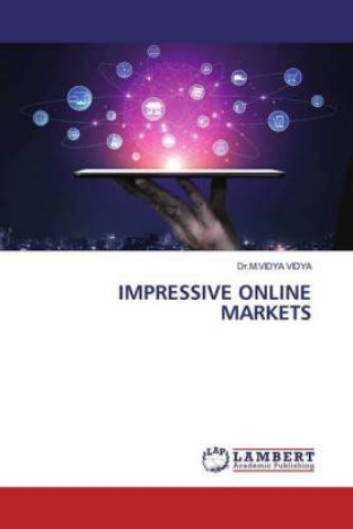 Knjiga Impressive Online Markets Dr.M.VIDYA VIDYA
