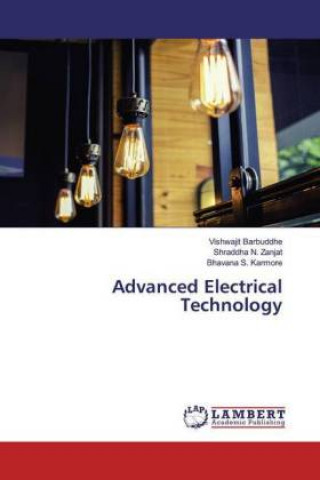Knjiga Advanced Electrical Technology Vishwajit Barbuddhe