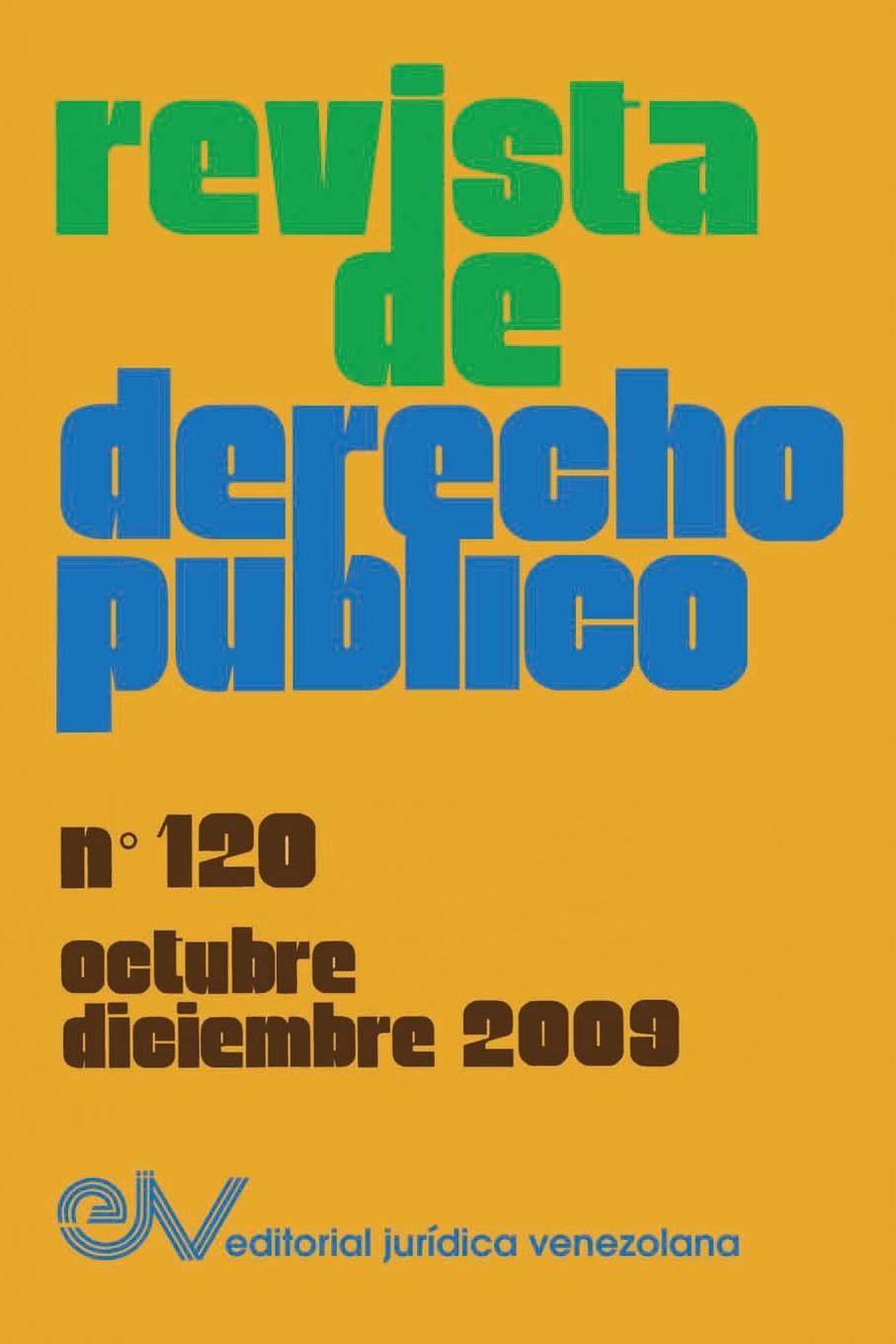 Kniha REVISTA DE DERECHO PUBLICO (Venezuela), No. 120, octubre-diciembre 2009 