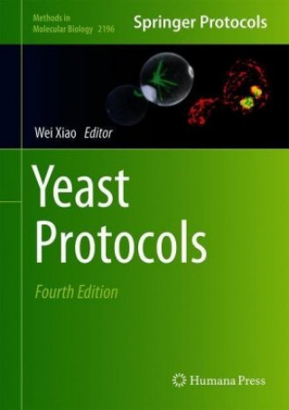 Kniha Yeast Protocols Wei Xiao