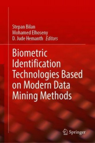 Книга Biometric Identification Technologies Based on Modern Data Mining Methods Stepan Bilan