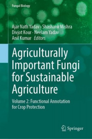 Kniha Agriculturally Important Fungi for Sustainable Agriculture Ajar Nath Yadav