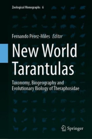 Книга New World Tarantulas Fernando Pérez-Miles