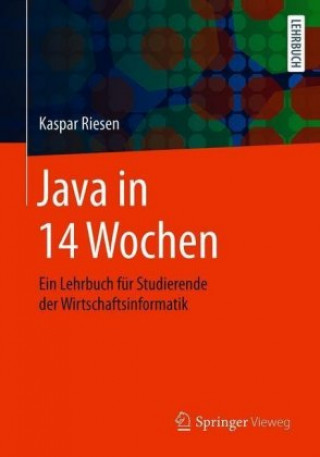 Knjiga Java in 14 Wochen Kaspar Riesen