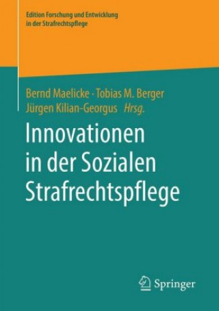 Carte Innovationen in Der Sozialen Strafrechtspflege Bernd Maelicke