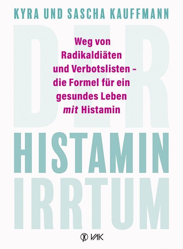 Kniha Der Histamin-Irrtum Sascha Kauffmann