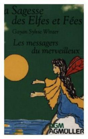 Kniha La Sagesse des Elfes et Fées FR Gayan Sylvie Winter
