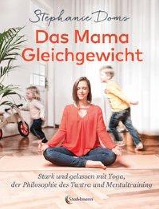 Kniha Das Mama-Gleichgewicht 