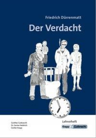Kniha Der Verdacht - Friedrich Dürrenmatt Günther Gutknecht