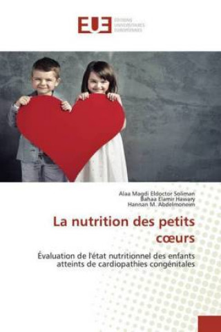 Kniha La nutrition des petits coeurs Alaa Magdi Eldoctor Soliman