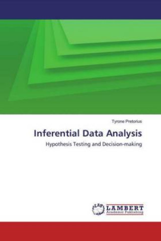Knjiga Inferential Data Analysis Tyrone Pretorius