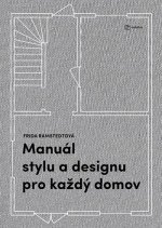 Kniha Manuál stylu a designu pro každý domov Frida Ramstedt