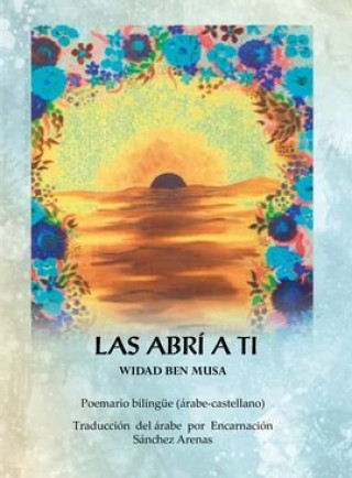 Audio Las abrí a ti OUIDAD BENMOUSSA