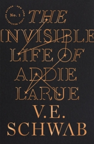 Carte The Invisible Life of Addie LaRue V. E. Schwab