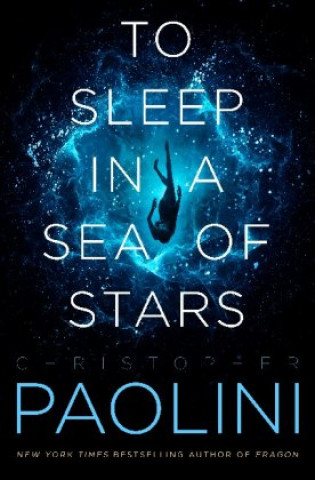 Book To Sleep in a Sea of Stars Christopher Paolini