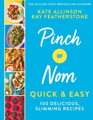 Kniha Pinch of Nom Quick & Easy Kay Featherstone