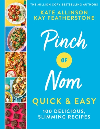 Könyv Pinch of Nom Quick & Easy Kay Featherstone