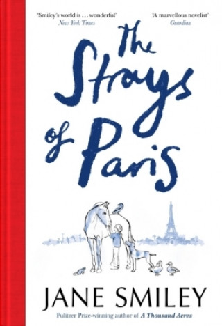 Könyv Strays of Paris Jane Smiley