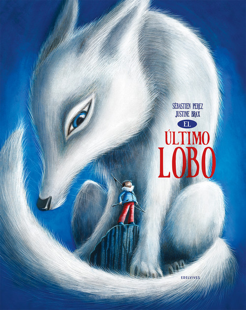 Libro El último lobo SEBASTIEN PEREZ