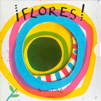 Könyv ¡Flores! Herve Tullet