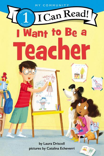 Kniha I Want to Be a Teacher Catalina Echeverri