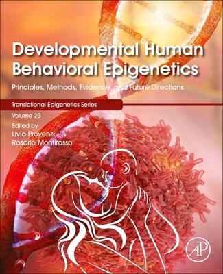 Kniha Developmental Human Behavioral Epigenetics Rosario Montirosso