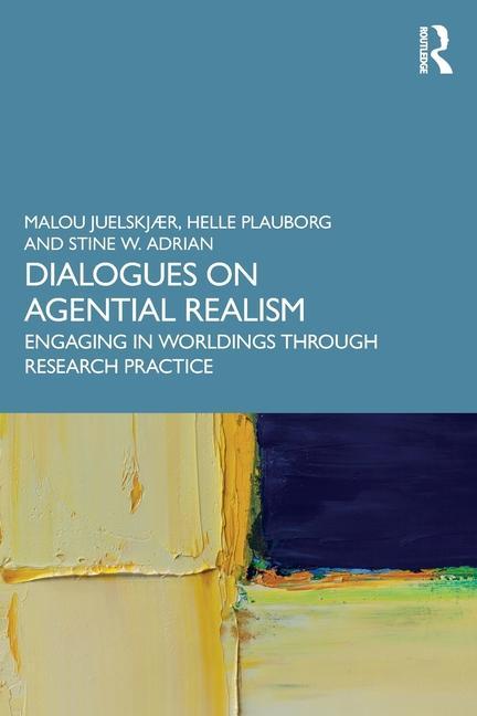 Kniha Dialogues on Agential Realism Juelskjaer
