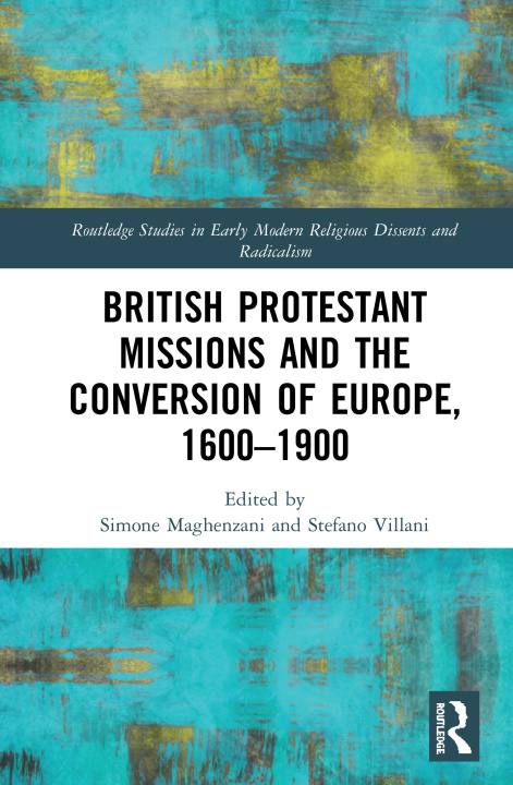 Kniha British Protestant Missions and the Conversion of Europe, 1600-1900 