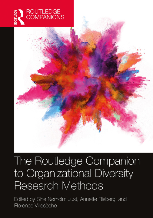 Knjiga Routledge Companion to Organizational Diversity Research Methods Sine N?rholm Just