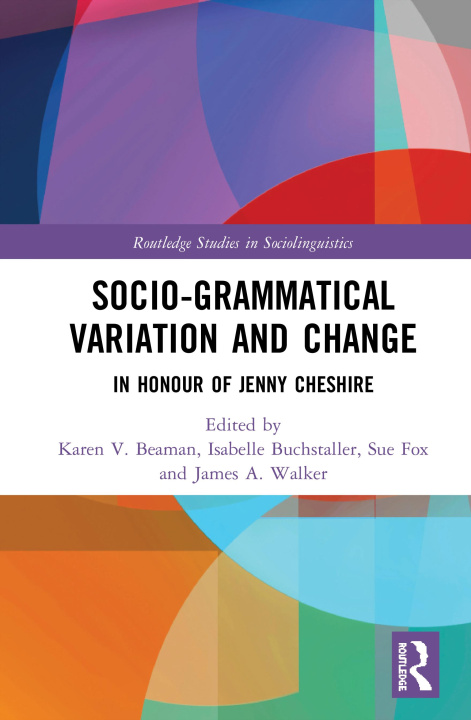 Knjiga Advancing Socio-grammatical Variation and Change Karen V. Beaman