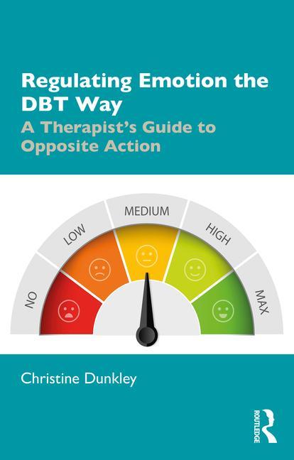 Kniha Regulating Emotion the DBT Way Dunkley