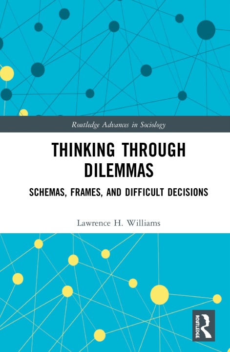 Knjiga Thinking Through Dilemmas Williams