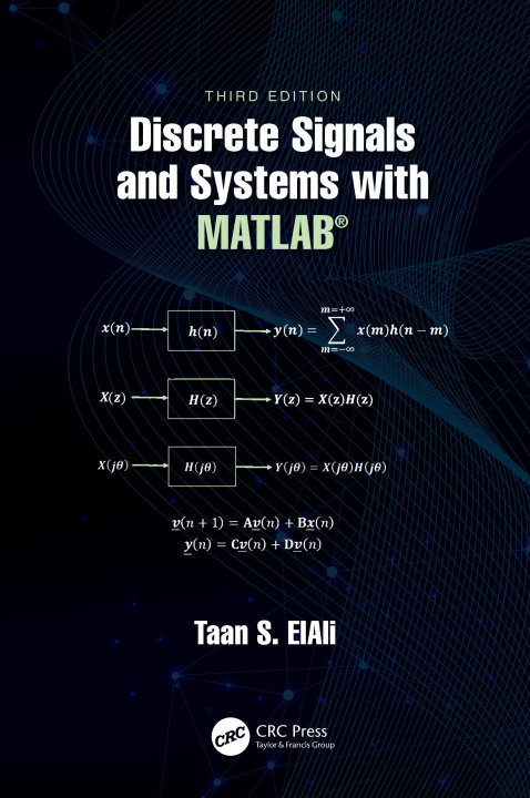 Kniha Discrete Signals and Systems with MATLAB (R) ElAli