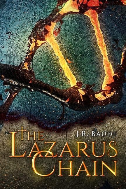 Knjiga Lazarus Chain J. R. Baude