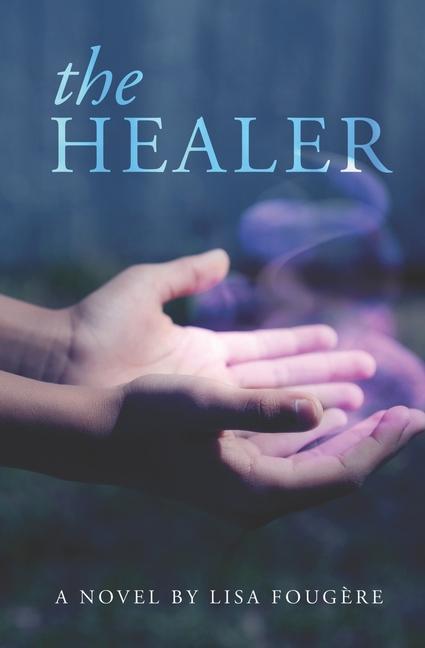Knjiga Healer Lisa Fougere